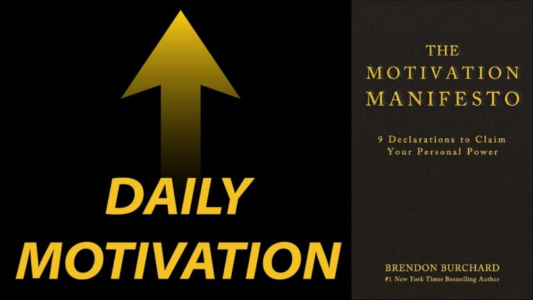 The Motivation Manifesto: 9 Declarations to Claim Your Personal Power