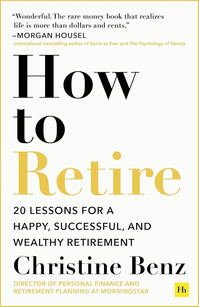 20 Lessons for a Happy Retirement