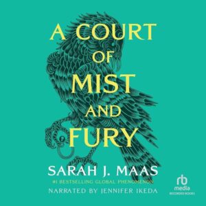 A Court of Mist and Fury - Audible