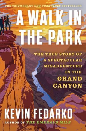 A Walk in the Park: Grand Canyon Misadventure