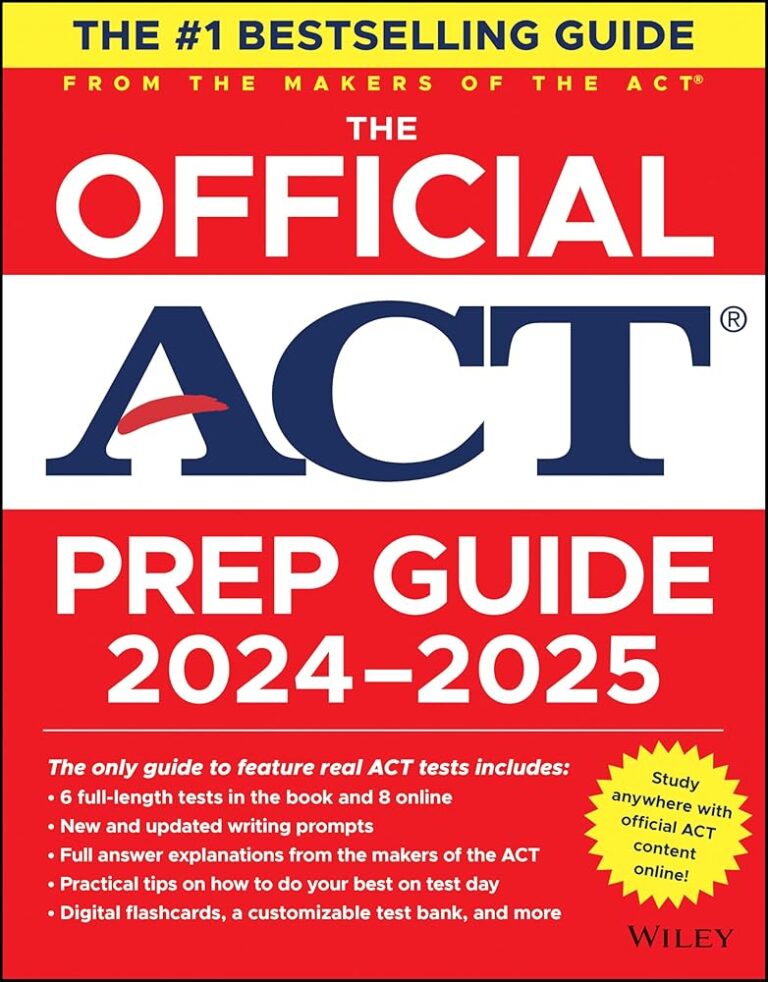 ACT Prep Guide 2024-2025 with Practice Tests