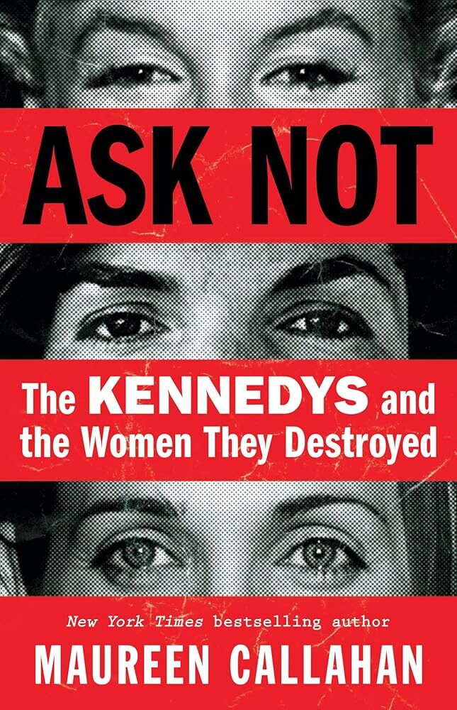 Ask Not: The Kennedys and Their Impact