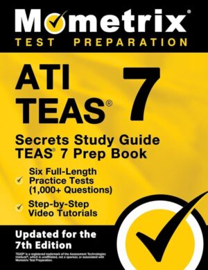 ATI TEAS 7 Study Guide with Practice Tests