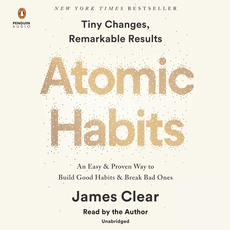 Atomic Habits: Build Good Habits Easily