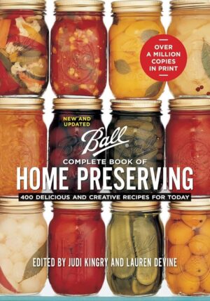 Ball Home Preserving Complete Guide