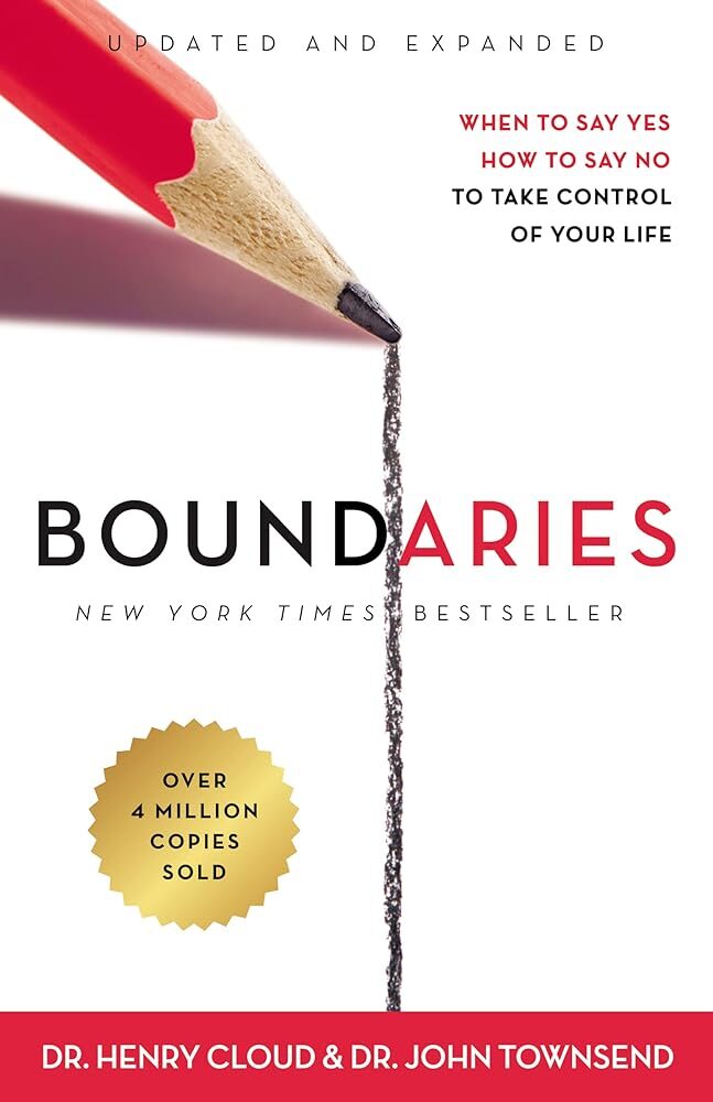 Boundaries: Updated Edition for Life Control