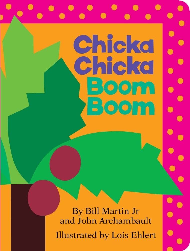 Chicka Chicka Boom Boom Board Book