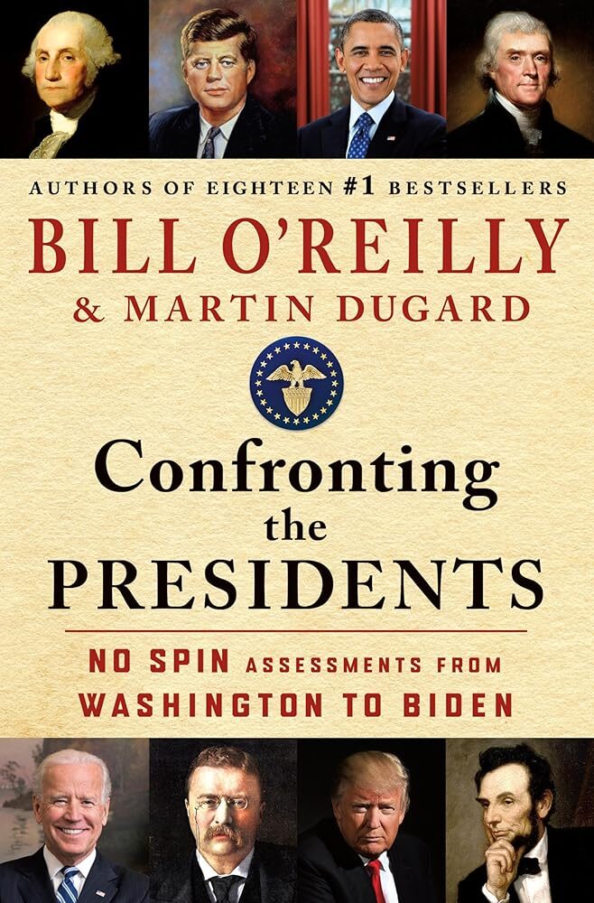 Confronting Presidents: No Spin Assessments