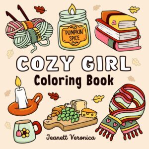 Cozy Girl Coloring Book: Easy Hygge Designs