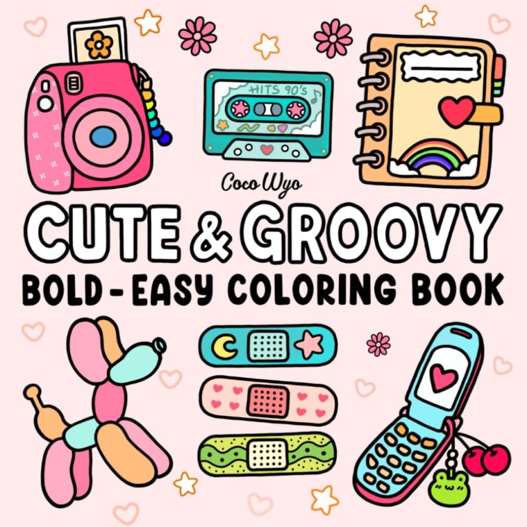 Cute & Groovy: Bold Coloring Book for All