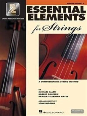 Essential Elements for Strings: Violin Book 1