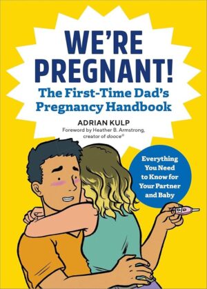 First Time Dad's Pregnancy Handbook