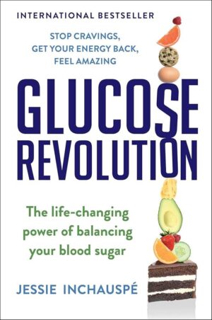 Glucose Revolution: Balance Your Blood Sugar