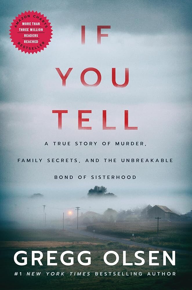 If You Tell: A True Story of Sisterhood