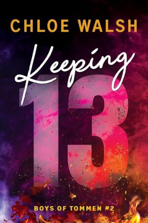 Keeping 13: Boys of Tommen Book 2