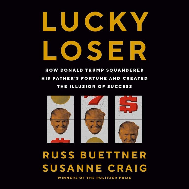 Lucky Loser: Trump and His Fortune