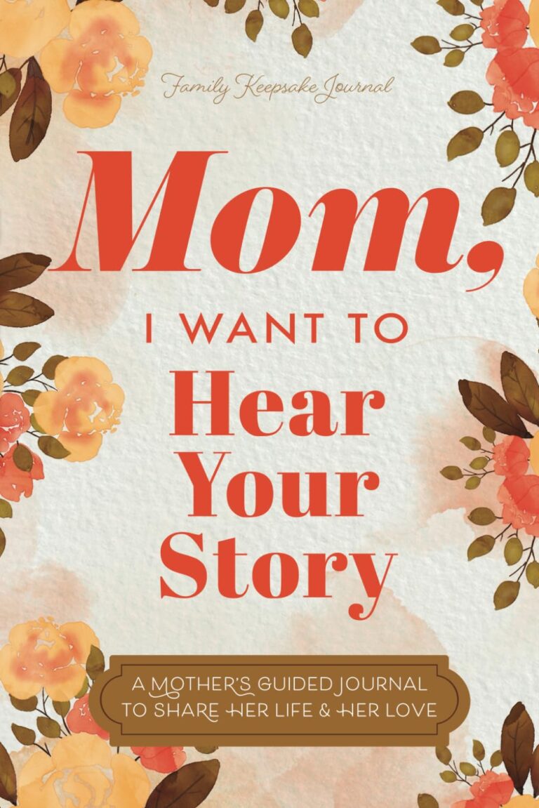 Mom, Share Your Story: A Guided Journal