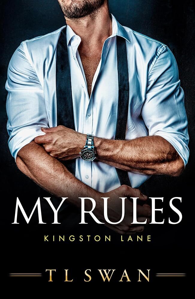 My Rules: Kingston Lane Book 2