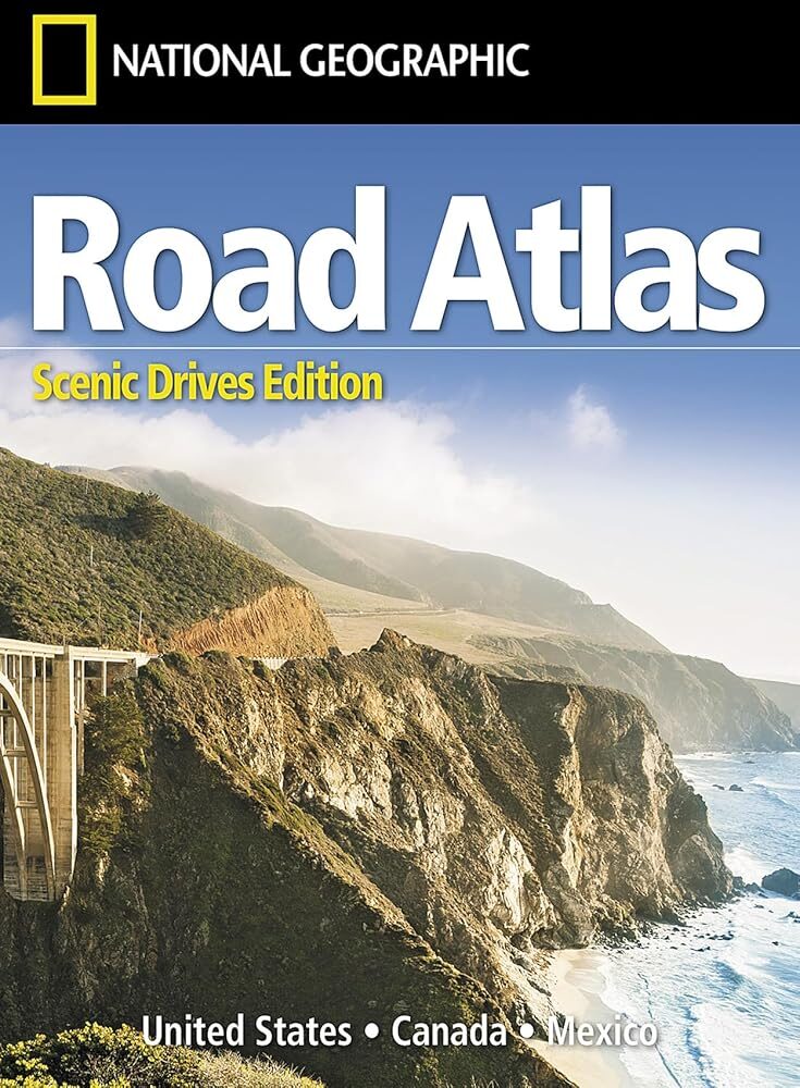 National Geographic 2025 Scenic Drives Atlas