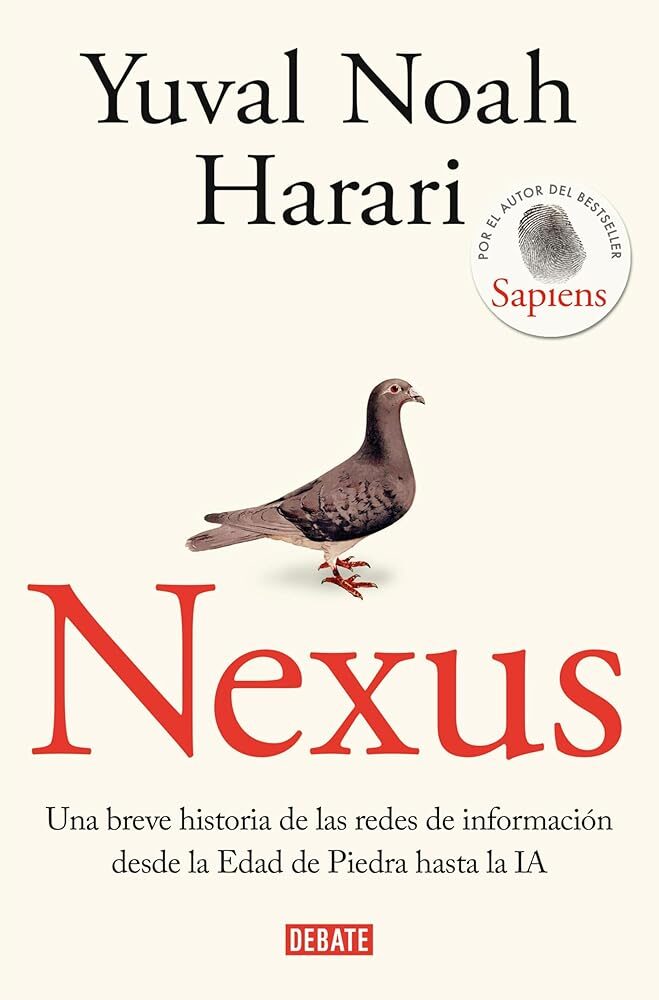 Nexus: Historia de Redes de Información