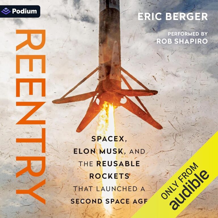 Reentry: SpaceX and the New Space Age