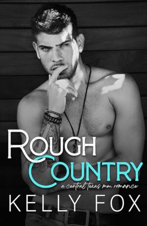 Rough Country: Central Texas Romance