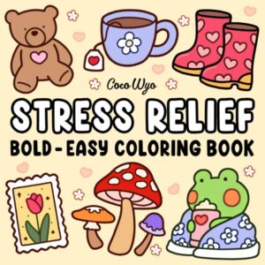 Stress Relief Coloring Book for All Ages