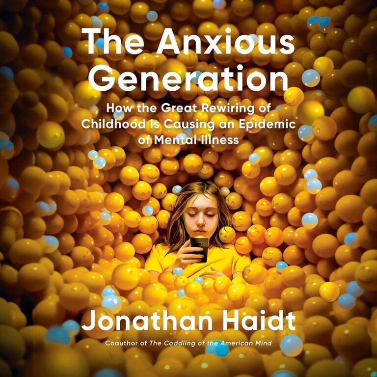 The Anxious Generation: Childhood and Mental Illness