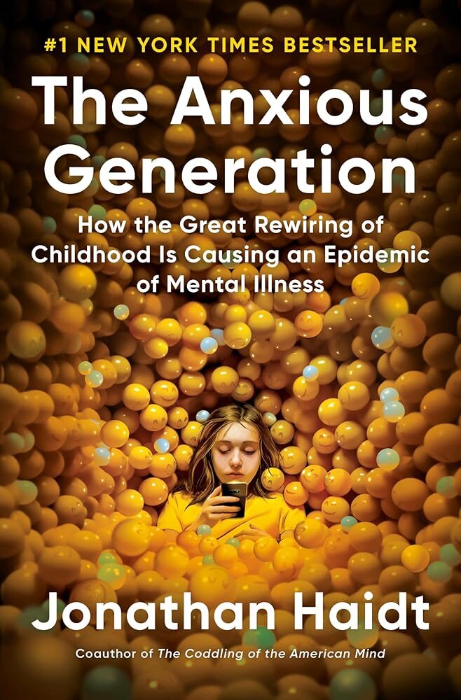 The Anxious Generation: Childhood and Mental Illness