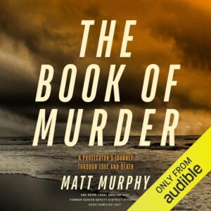 The Book of Murder: A Prosecutor's Journey