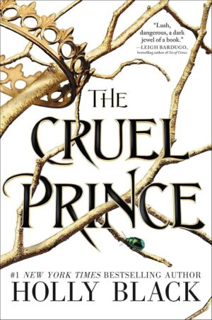 The Cruel Prince: Folk of the Air 1