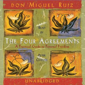 The Four Agreements: Audible Edition