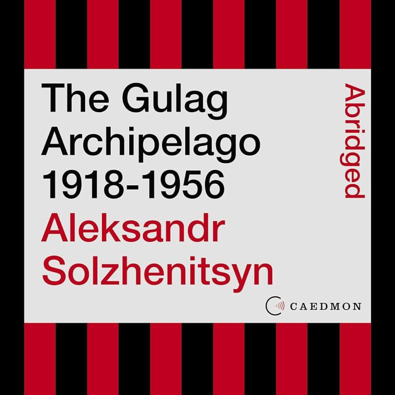 The Gulag Archipelago: 1918-1956 (Audio Edition)