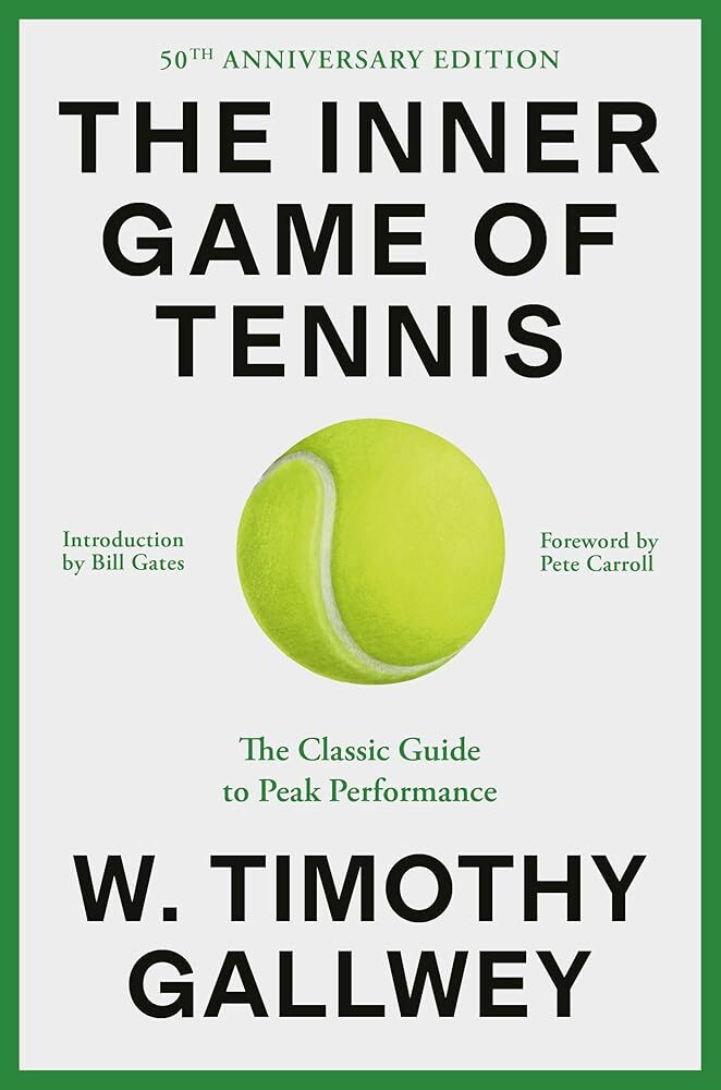 The Inner Game of Tennis: Mental Mastery