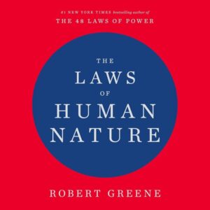 The Laws of Human Nature - Audible Edition