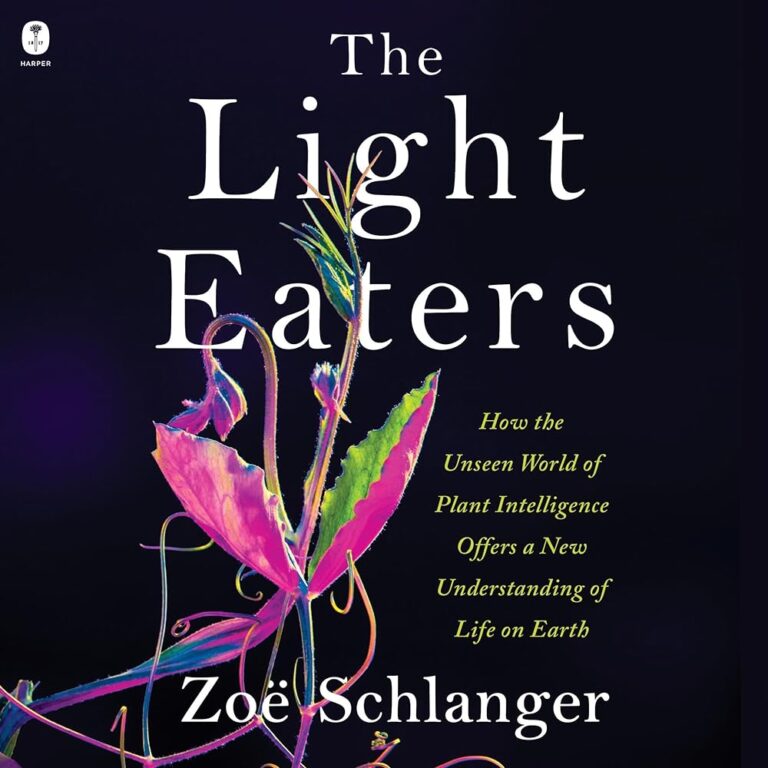 The Light Eaters: Plant Intelligence Explained