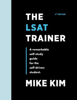 The LSAT Trainer: Self-Study Guide