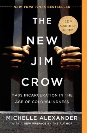 The New Jim Crow: Mass Incarceration