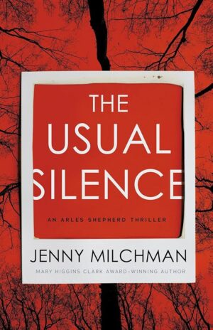 The Usual Silence: Arles Shepherd Thriller