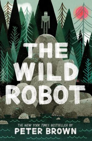 The Wild Robot, Volume 1