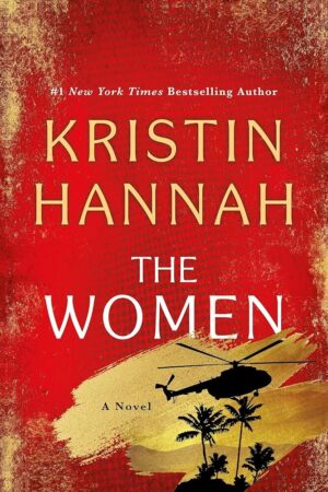 The Women: A Novel