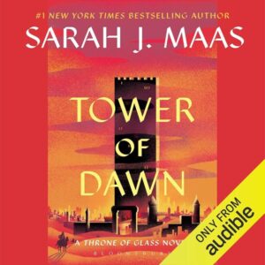 Tower of Dawn: Audible Edition