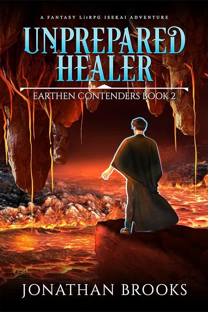 Unprepared Healer: Fantasy LitRPG Adventure