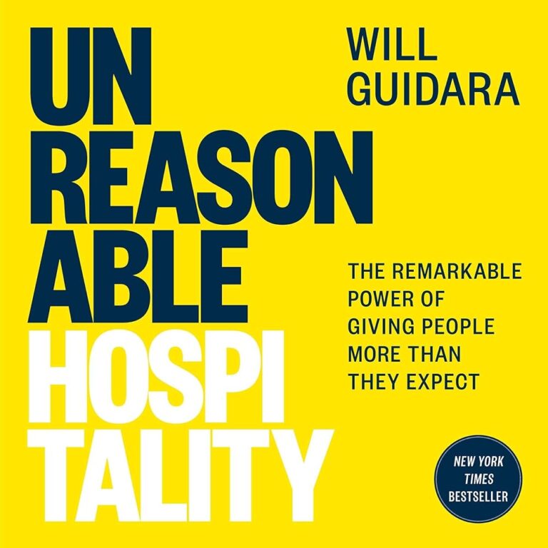 Unreasonable Hospitality: The Power of Exceeding Expectations