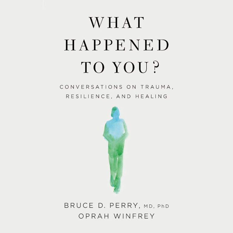 What Happened to You?: Trauma and Healing