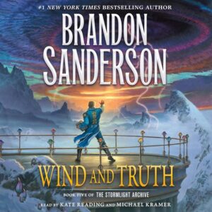 Wind and Truth: Stormlight Archive Book 5