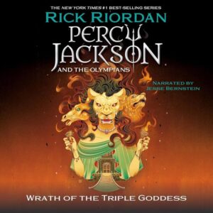 Wrath of the Triple Goddess: Percy Jackson