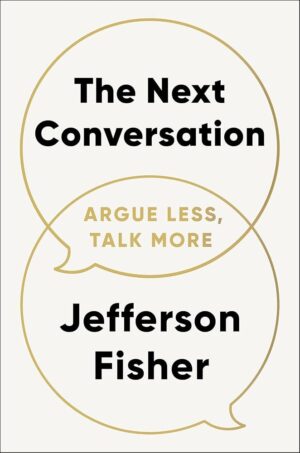 Argue Less, Talk More: The Next Conversation