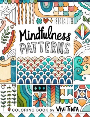 Mindfulness Patterns: Stress Relief Coloring Book