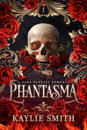 Phantasma: Dark Fantasy Romance (Wicked Games 1)